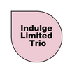 Indulge Limited Trio
