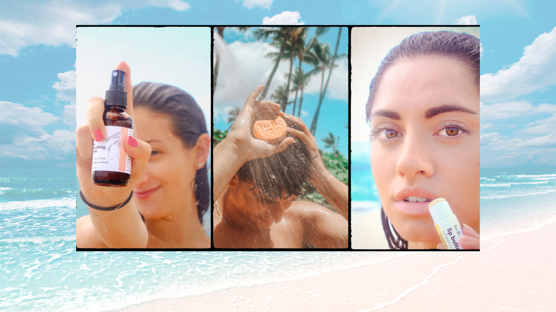 Three images against a beach background. A woman spraying the To Be brand everything spray, a man with a shampoo bar, and a woman applying lip butter.